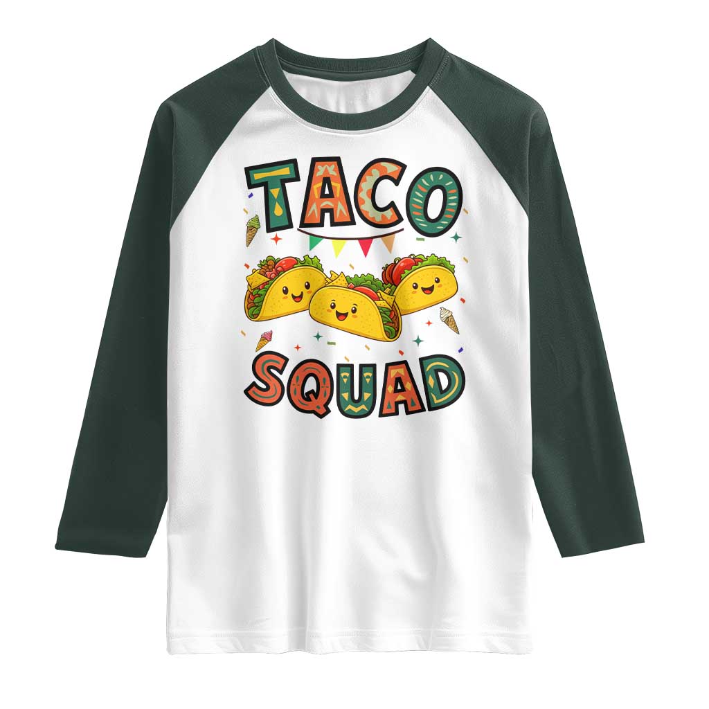 Taco Squad Raglan Shirt Funny Mexican Food Lovers Gift TS12 White Dark Forest Green Print Your Wear