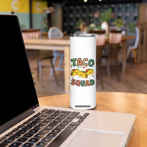Taco Squad Skinny Tumbler Funny Mexican Food Lovers Gift TS12 Print Your Wear