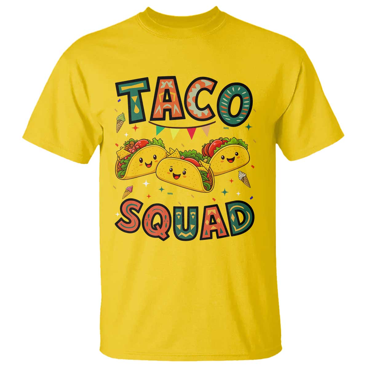 Taco Squad T Shirt Funny Mexican Food Lovers Gift TS12 Daisy Print Your Wear