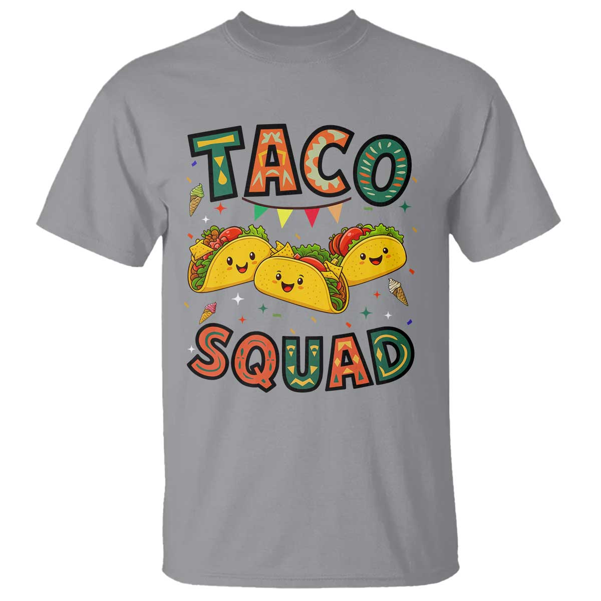 Taco Squad T Shirt Funny Mexican Food Lovers Gift TS12 Sport Gray Print Your Wear