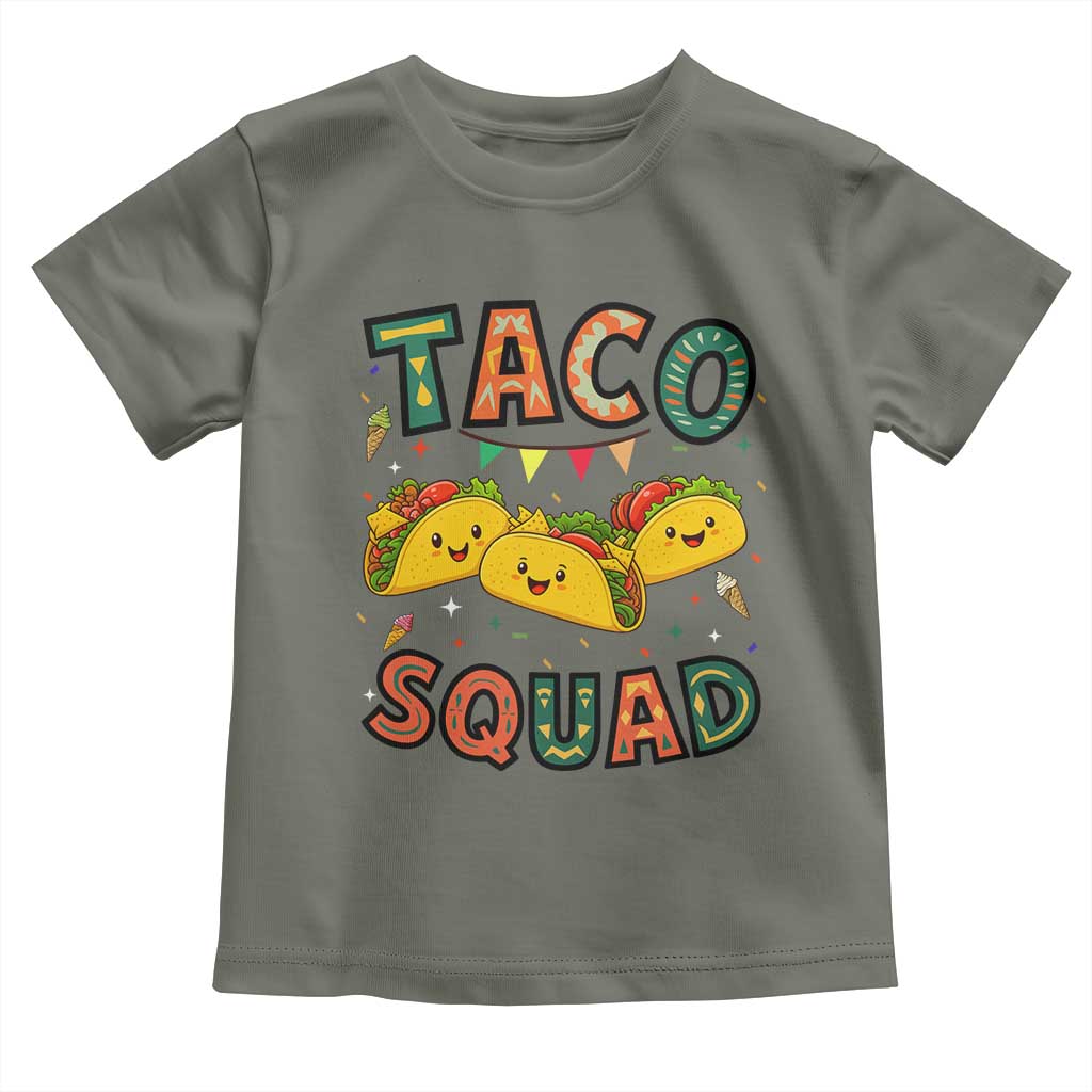 Taco Squad Toddler T Shirt Funny Mexican Food Lovers Gift TS12 Military Green Print Your Wear