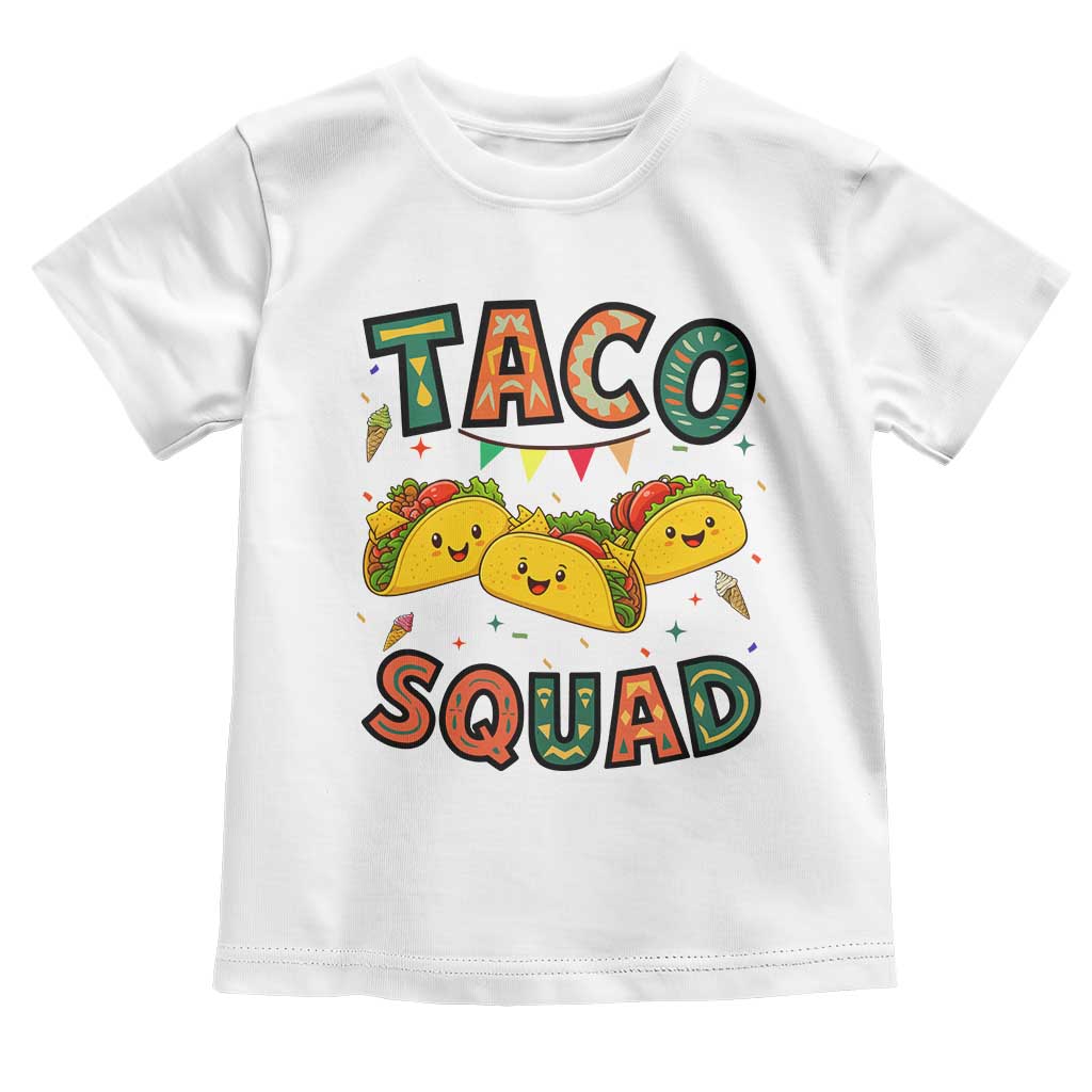 Taco Squad Toddler T Shirt Funny Mexican Food Lovers Gift TS12 White Print Your Wear