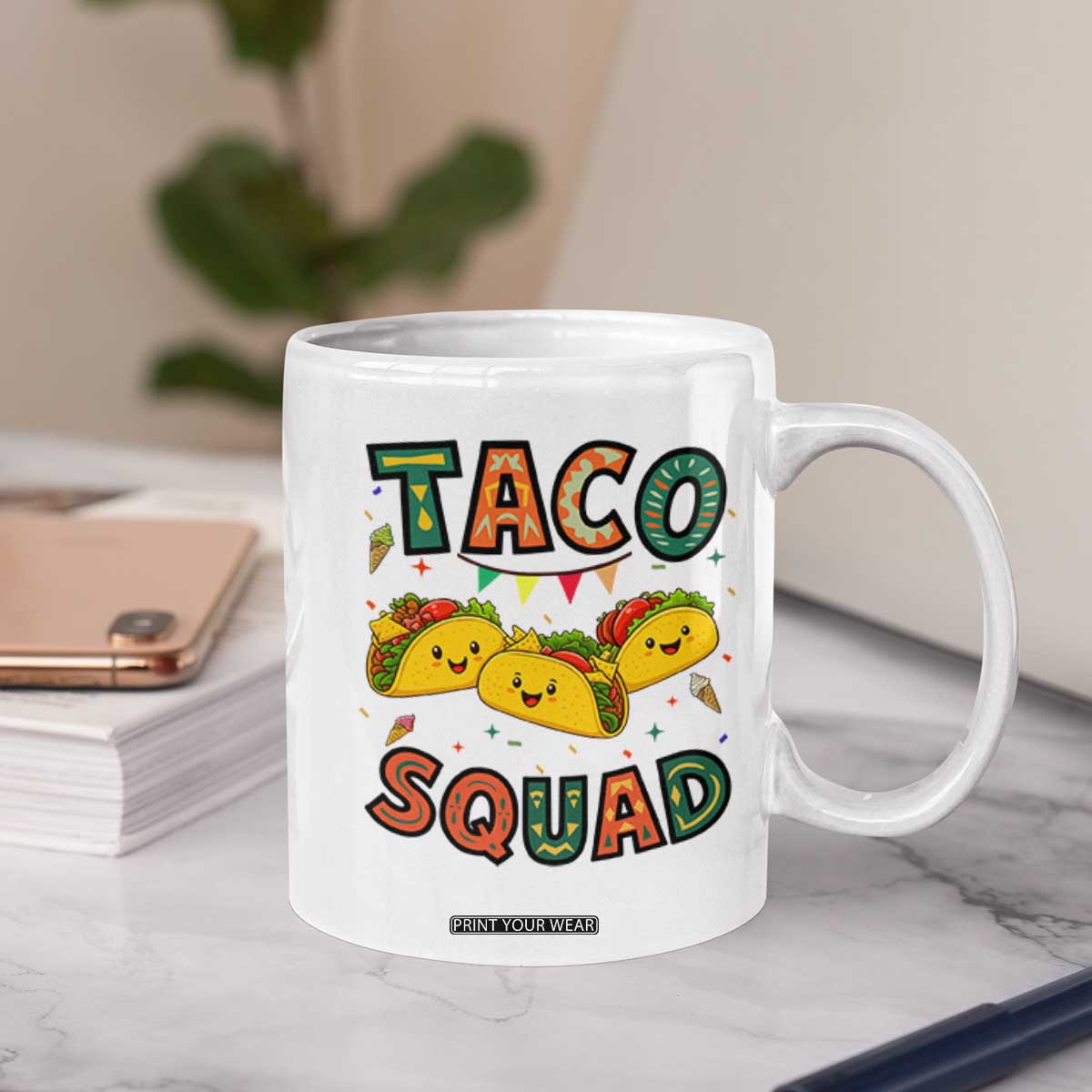 Taco Squad Coffee Mug Funny Mexican Food Lovers Gift TS12 Print Your Wear