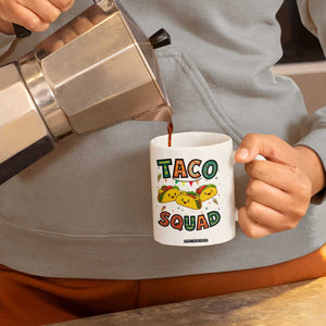 Taco Squad Coffee Mug Funny Mexican Food Lovers Gift TS12 Print Your Wear