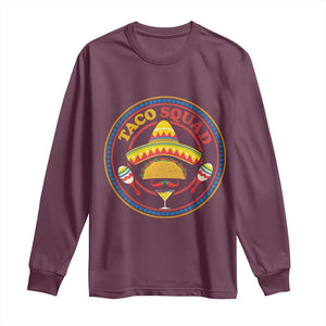 Taco Squad Long Sleeve Shirt Mexican Food Lovers Gift TS12 Maroon Print Your Wear