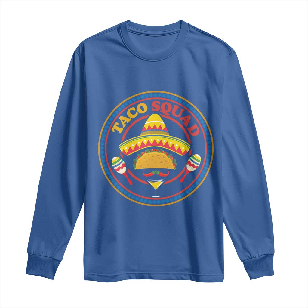 Taco Squad Long Sleeve Shirt Mexican Food Lovers Gift TS12 Royal Blue Print Your Wear
