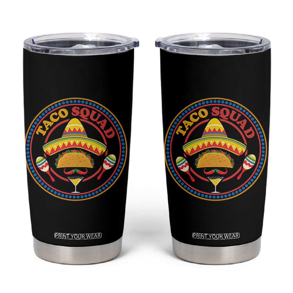 Taco Squad Tumbler Cup Mexican Food Lovers Gift TS12 Black Print Your Wear