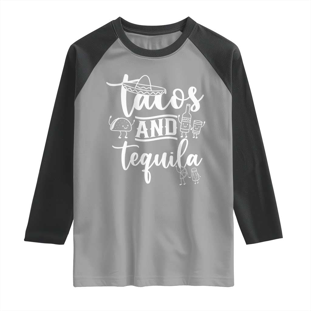 Tacos And Tequila Lover Raglan Shirt Funny Humor Gift TS12 Sport Gray Black Print Your Wear