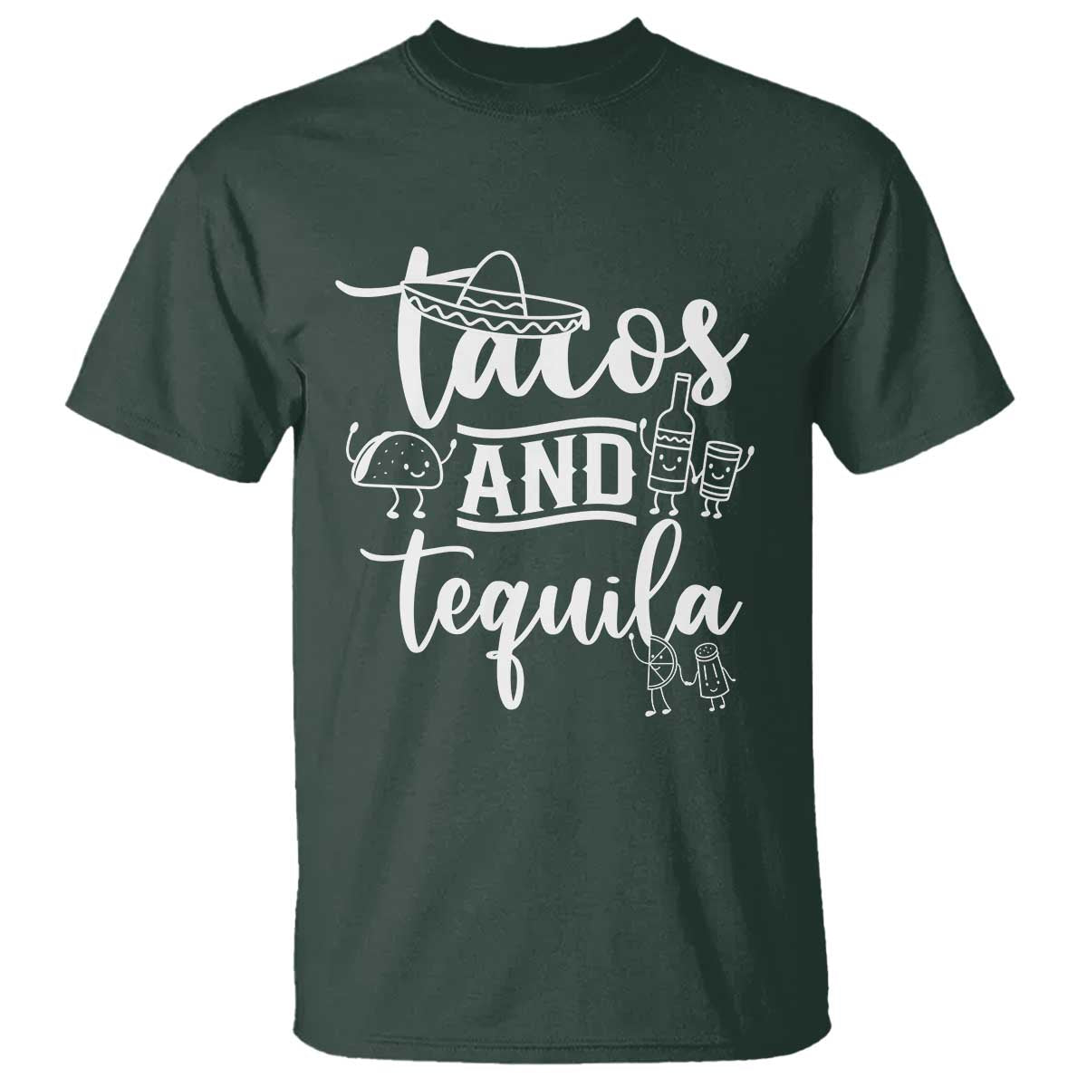 Tacos And Tequila Lover T Shirt Funny Humor Gift TS12 Dark Forest Green Print Your Wear