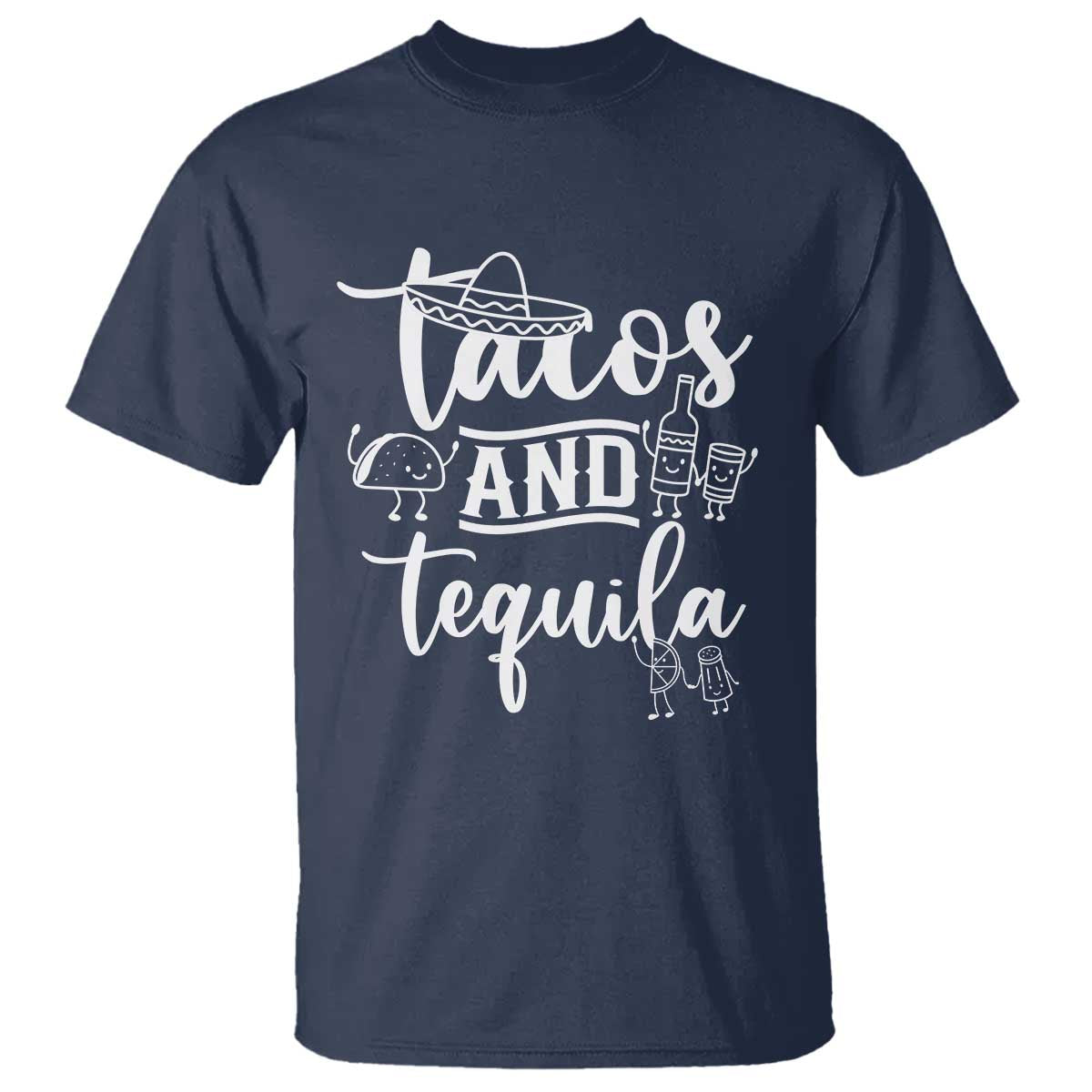 Tacos And Tequila Lover T Shirt Funny Humor Gift TS12 Navy Print Your Wear