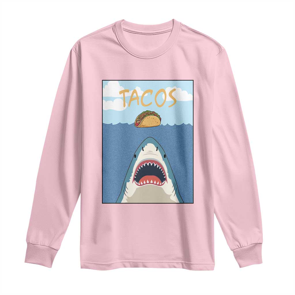 Funny Tacos Lover Long Sleeve Shirt Shark Attack Humor Gift TS12 Light Pink Print Your Wear