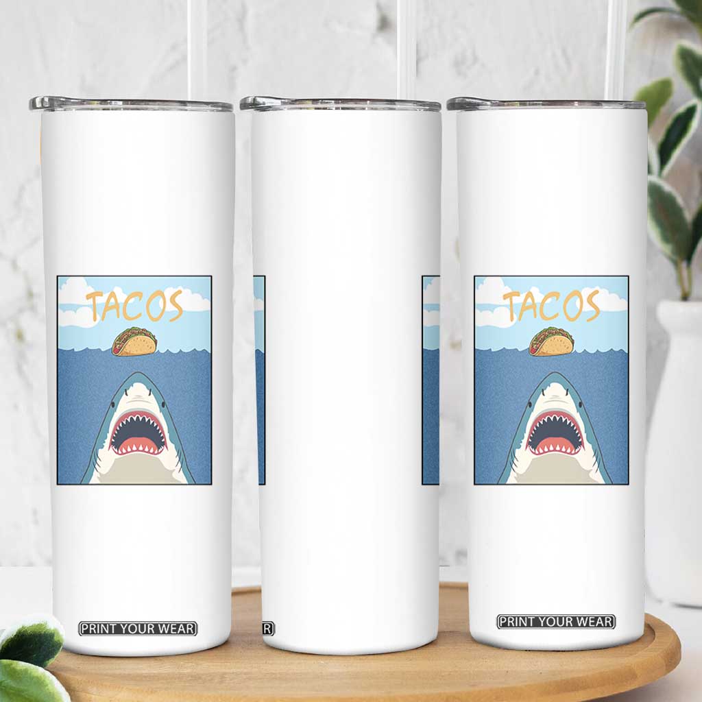 Funny Tacos Lover Skinny Tumbler Shark Attack Humor Gift TS12 Print Your Wear