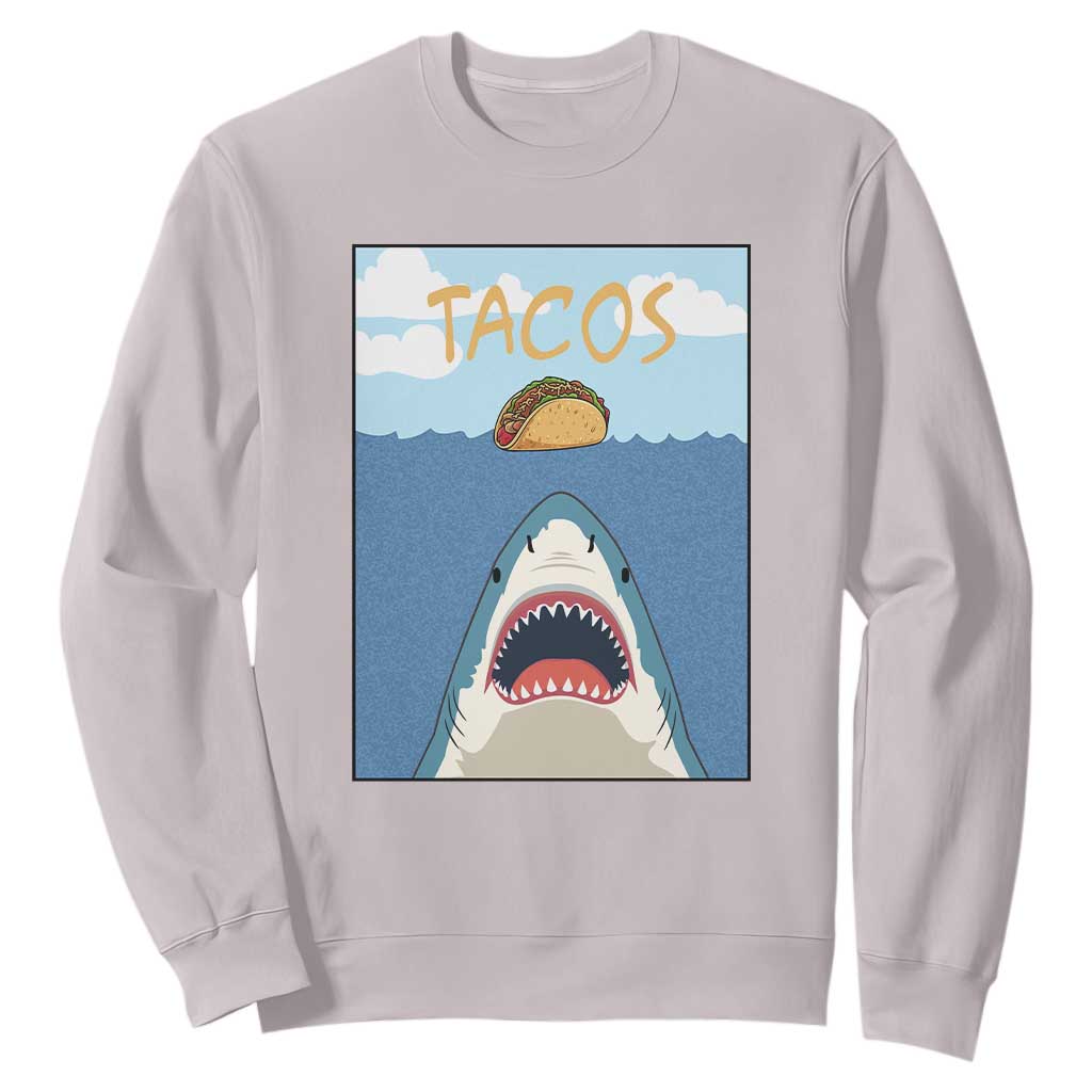 Funny Tacos Lover Sweatshirt Shark Attack Humor Gift TS12 Ice Gray Print Your Wear