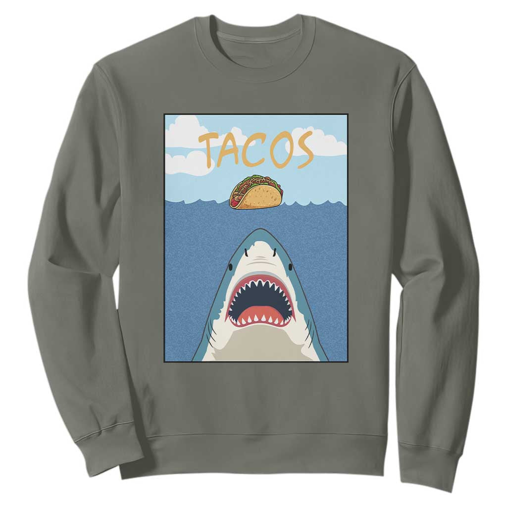 Funny Tacos Lover Sweatshirt Shark Attack Humor Gift TS12 Military Green Print Your Wear