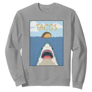 Funny Tacos Lover Sweatshirt Shark Attack Humor Gift TS12 Sport Gray Print Your Wear
