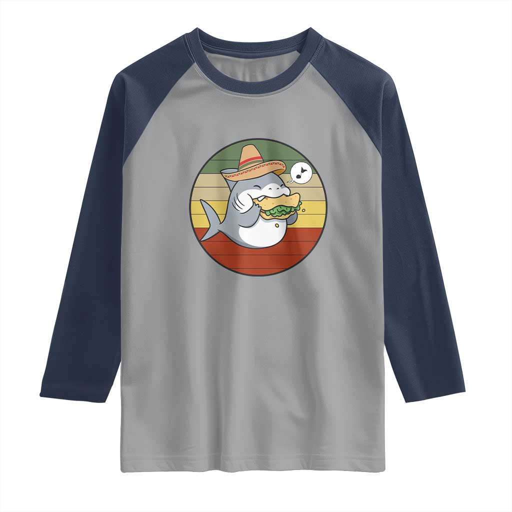 Mexican Food Lover Gift Raglan Shirt Funny Shark Eating Tacos TS12 Sport Gray Navy Print Your Wear