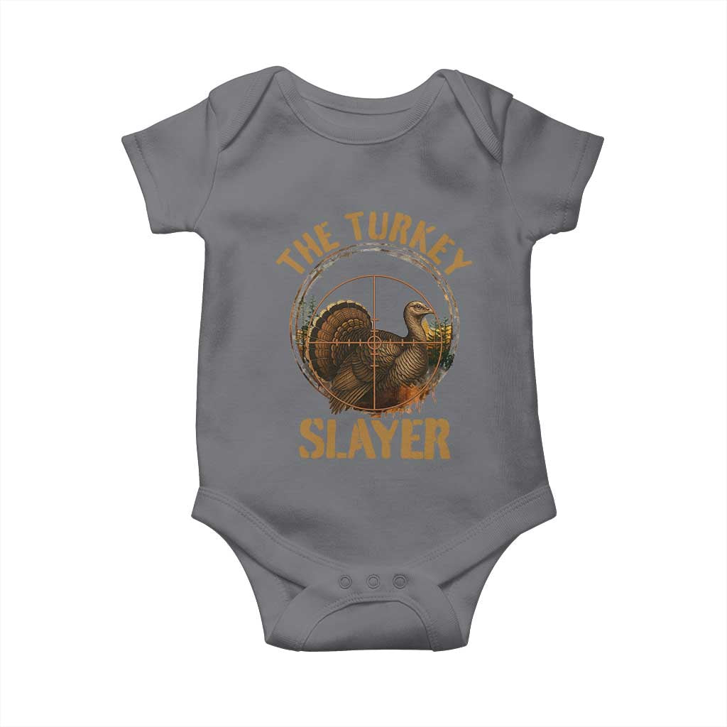 The Turkey Slayer Baby Onesie Funny Hunting Season Gift TS12 Charcoal Print Your Wear