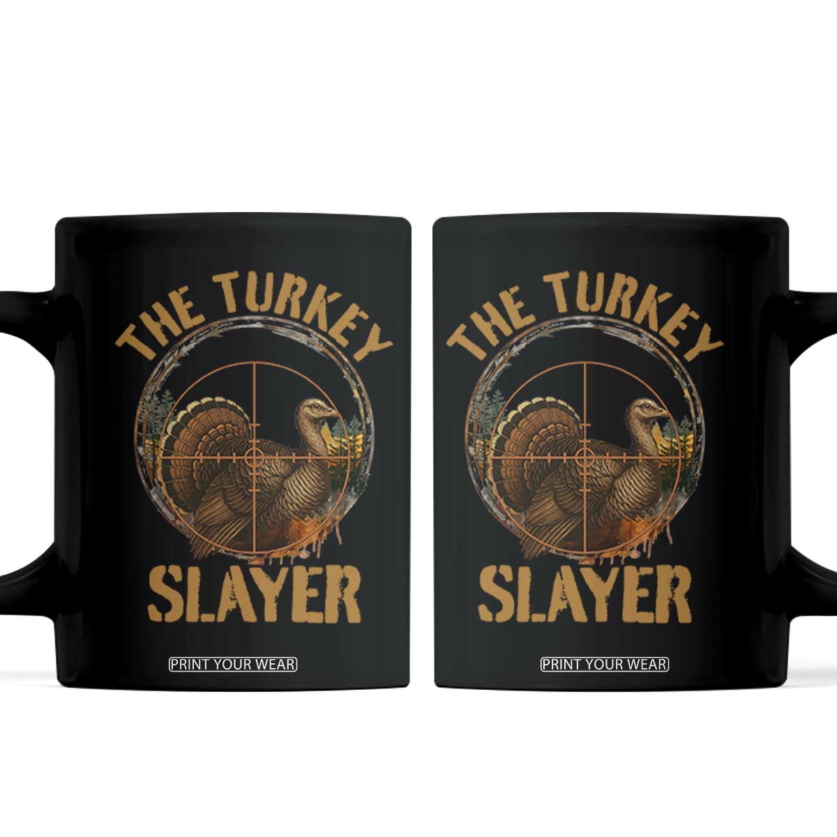 The Turkey Slayer Coffee Mug Funny Hunting Season Gift TS12 Black Print Your Wear
