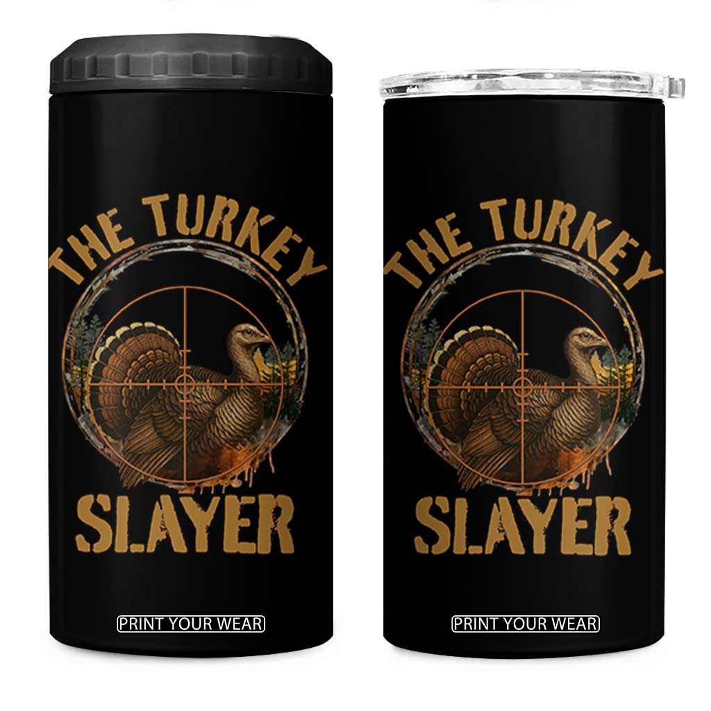The Turkey Slayer 4 in 1 Can Cooler Tumbler Funny Hunting Season Gift TS12 One Size: 16 oz Black Print Your Wear