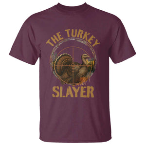The Turkey Slayer T Shirt Funny Hunting Season Gift TS12 Maroon Print Your Wear