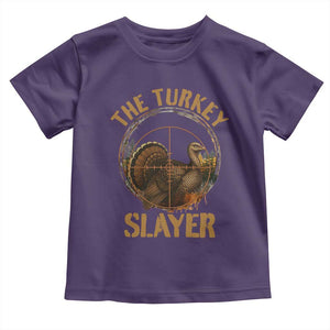 The Turkey Slayer Toddler T Shirt Funny Hunting Season Gift TS12 Purple Print Your Wear