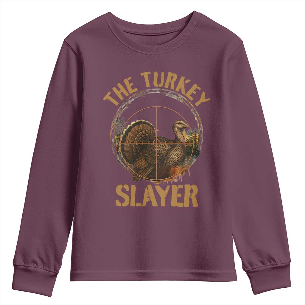 The Turkey Slayer Youth Sweatshirt Funny Hunting Season Gift TS12 Maroon Print Your Wear