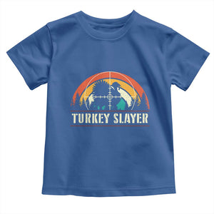 Turkey Slayer Toddler T Shirt Vintage Sunset Hunting Season Gift TS12 Royal Blue Print Your Wear