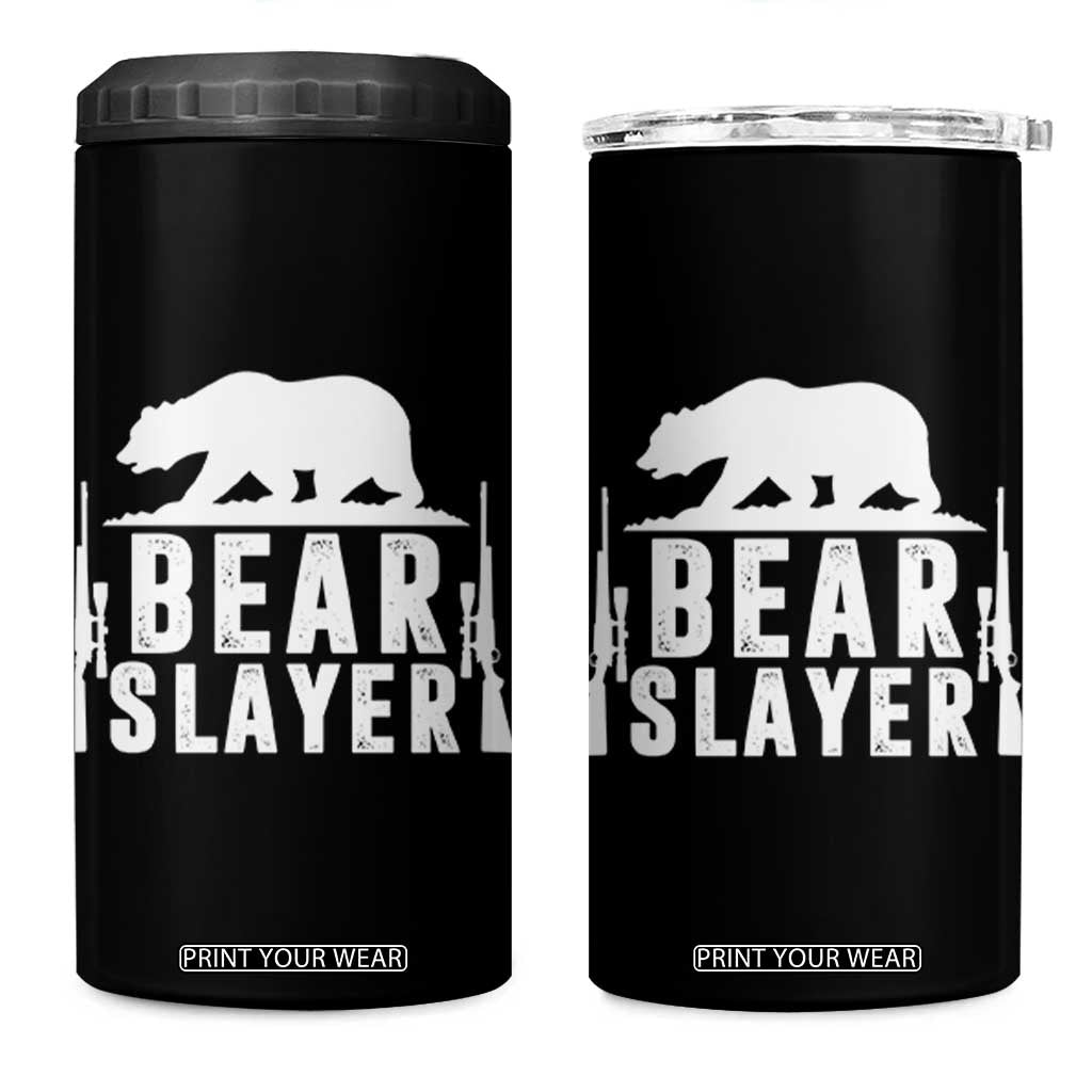 Bear Slayer 4 in 1 Can Cooler Tumbler Hunting Season Gift TS12 One Size: 16 oz Black Print Your Wear