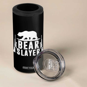 Bear Slayer 4 in 1 Can Cooler Tumbler Hunting Season Gift TS12 Print Your Wear