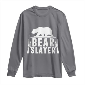 Bear Slayer Long Sleeve Shirt Hunting Season Gift TS12 Charcoal Print Your Wear
