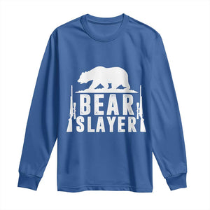 Bear Slayer Long Sleeve Shirt Hunting Season Gift TS12 Royal Blue Print Your Wear