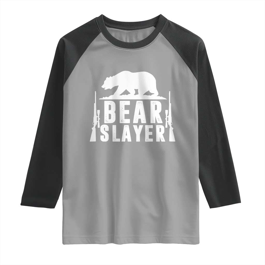 Bear Slayer Raglan Shirt Hunting Season Gift TS12 Sport Gray Black Print Your Wear