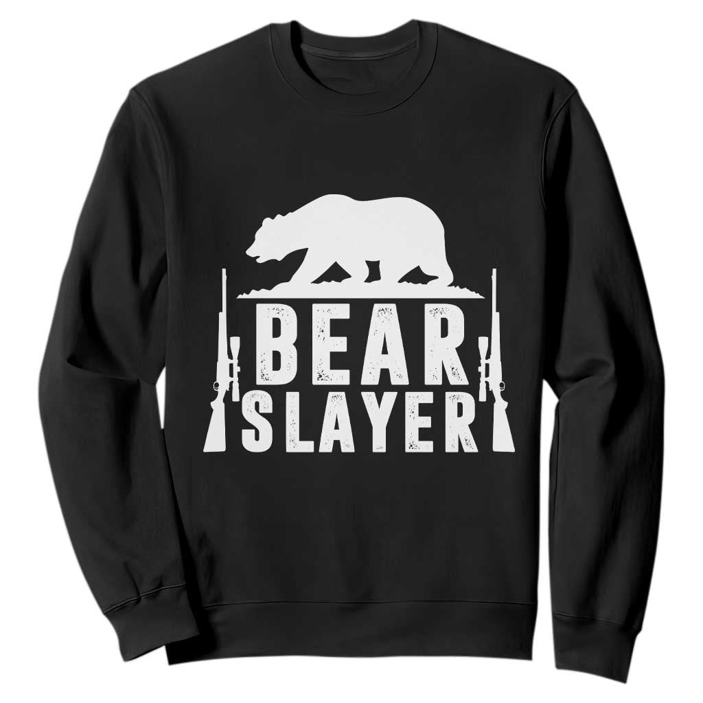 Bear Slayer Sweatshirt Hunting Season Gift TS12 Black Print Your Wear