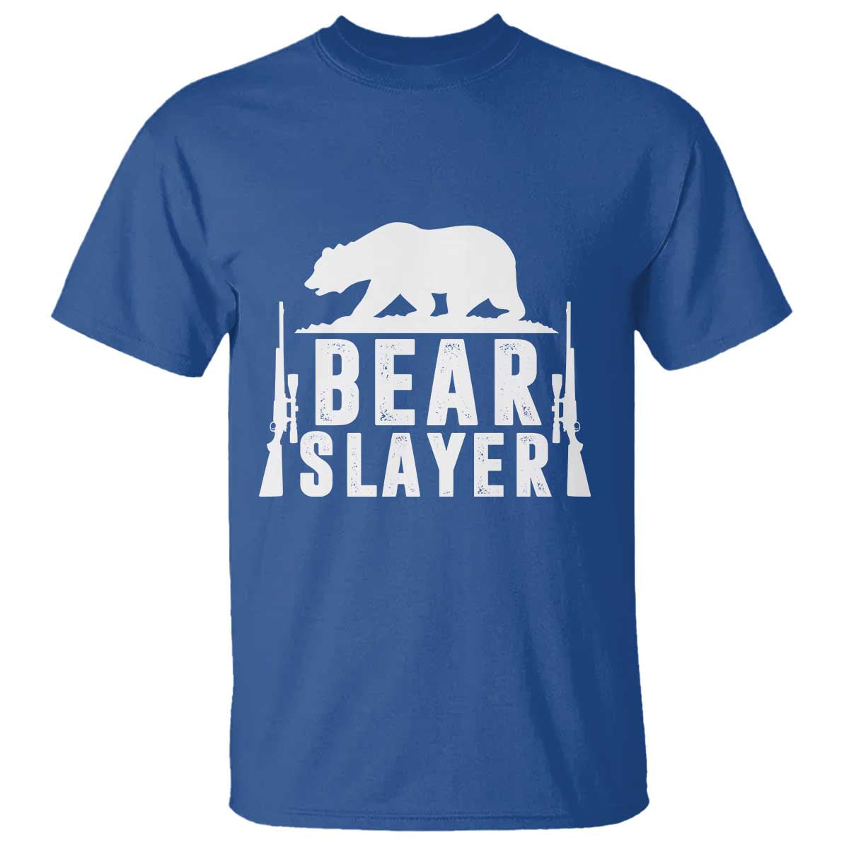 Bear Slayer T Shirt Hunting Season Gift TS12 Royal Blue Print Your Wear