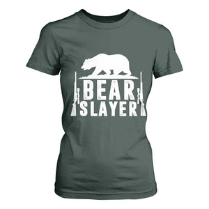 Bear Slayer T Shirt For Women Hunting Season Gift TS12 Dark Forest Green Print Your Wear