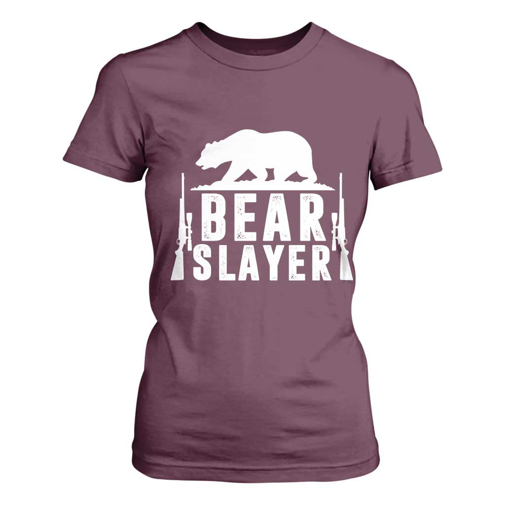 Bear Slayer T Shirt For Women Hunting Season Gift TS12 Maroon Print Your Wear