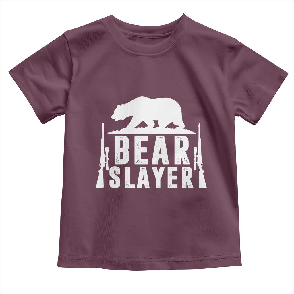 Bear Slayer Toddler T Shirt Hunting Season Gift TS12 Maroon Print Your Wear