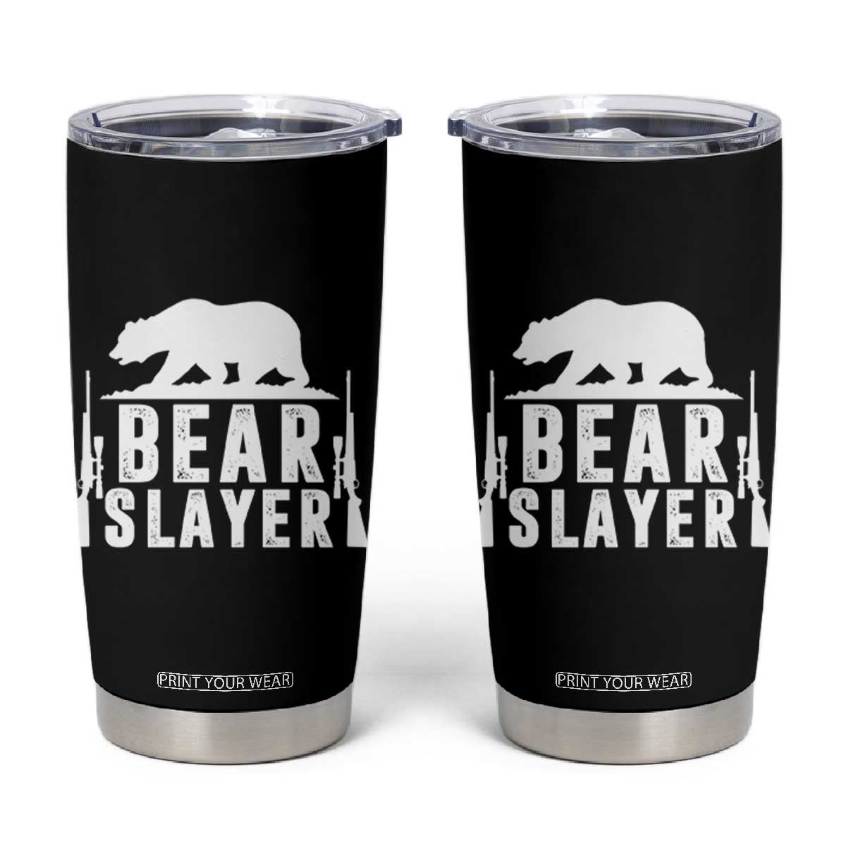 Bear Slayer Tumbler Cup Hunting Season Gift TS12 Black Print Your Wear