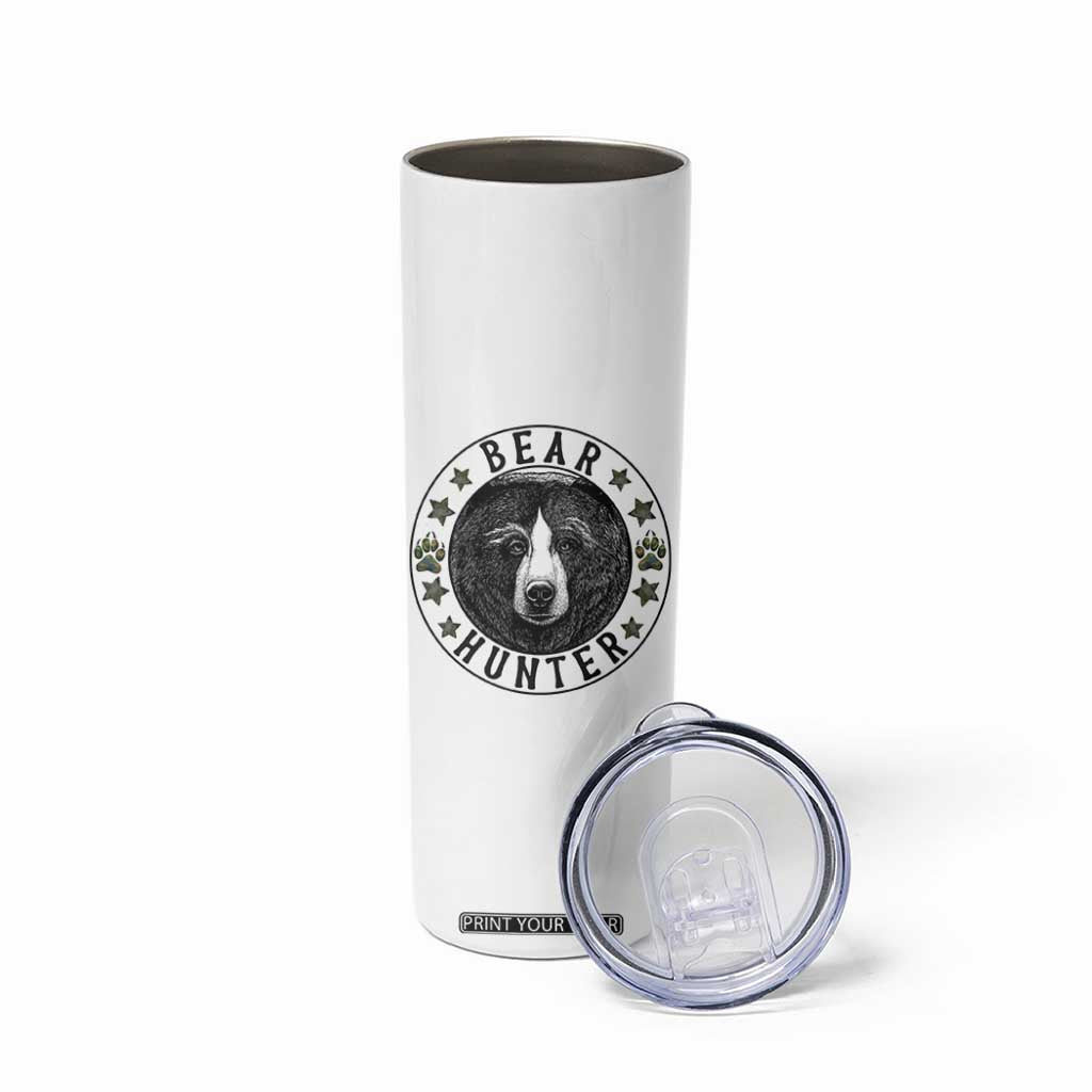 Bear Hunter Skinny Tumbler Funny Hunting Season Gift TS12 Print Your Wear