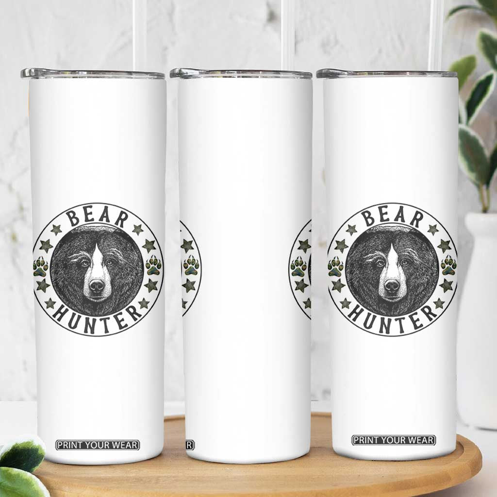 Bear Hunter Skinny Tumbler Funny Hunting Season Gift TS12 Print Your Wear