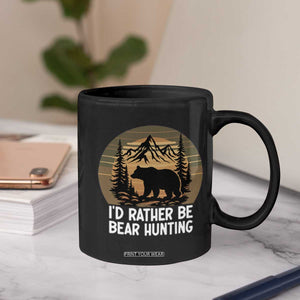 Id Rather Be Bear Hunting Coffee Mug Retro Sunset Hunter Gift TS12 Print Your Wear