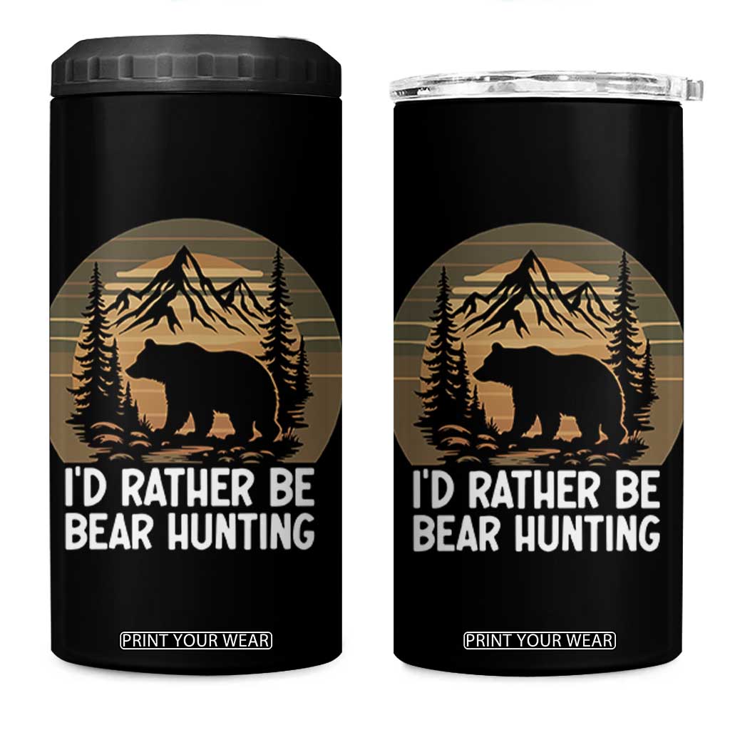 Id Rather Be Bear Hunting 4 in 1 Can Cooler Tumbler Retro Sunset Hunter Gift TS12 One Size: 16 oz Black Print Your Wear