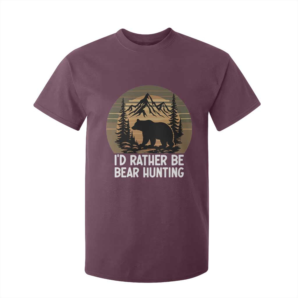 Id Rather Be Bear Hunting T Shirt For Kid Retro Sunset Hunter Gift TS12 Maroon Print Your Wear