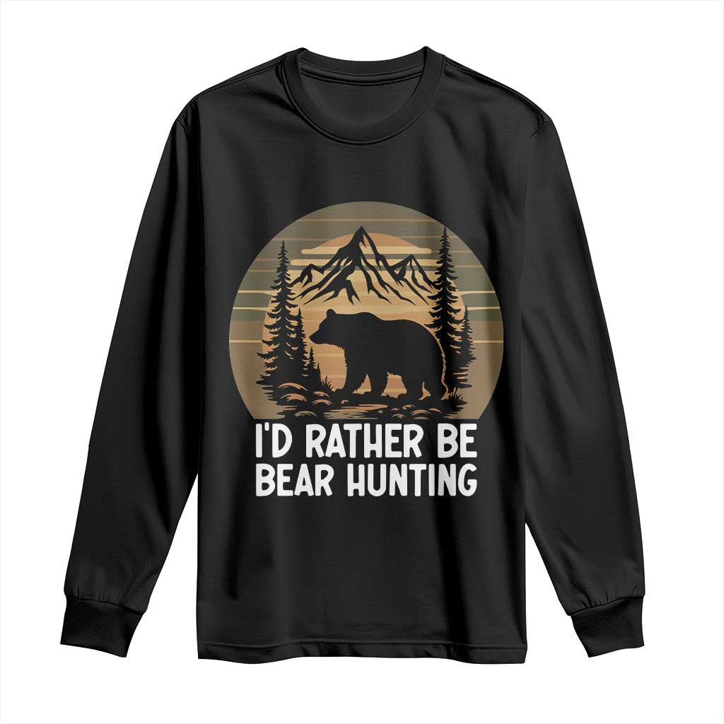Id Rather Be Bear Hunting Long Sleeve Shirt Retro Sunset Hunter Gift - Print Your Wear