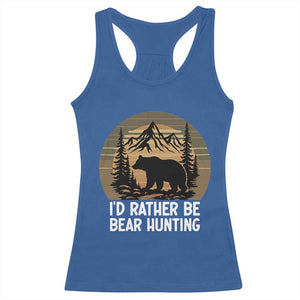 Id Rather Be Bear Hunting Racerback Tank Top Retro Sunset Hunter Gift - Print Your Wear