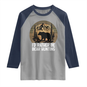 Id Rather Be Bear Hunting Raglan Shirt Retro Sunset Hunter Gift TS12 Sport Gray Navy Print Your Wear