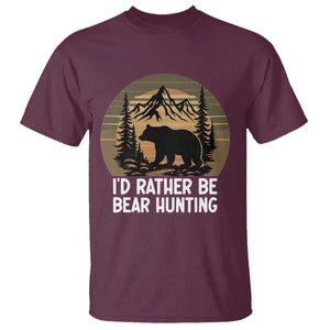 Id Rather Be Bear Hunting T Shirt Retro Sunset Hunter Gift TS12 Maroon Print Your Wear