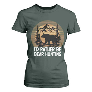 Id Rather Be Bear Hunting T Shirt For Women Retro Sunset Hunter Gift TS12 Dark Forest Green Print Your Wear