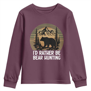 Id Rather Be Bear Hunting Youth Sweatshirt Retro Sunset Hunter Gift TS12 Maroon Print Your Wear