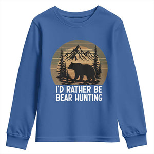 Id Rather Be Bear Hunting Youth Sweatshirt Retro Sunset Hunter Gift TS12 Royal Blue Print Your Wear